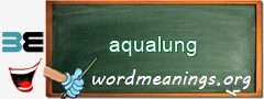 WordMeaning blackboard for aqualung